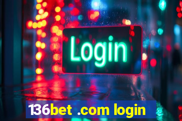 136bet .com login